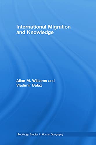 Stock image for International Migration and Knowledge for sale by Revaluation Books