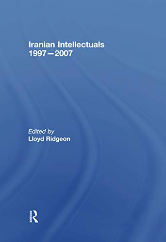 Beispielbild fr Iranian Intellectuals: 19972007 zum Verkauf von Chiron Media