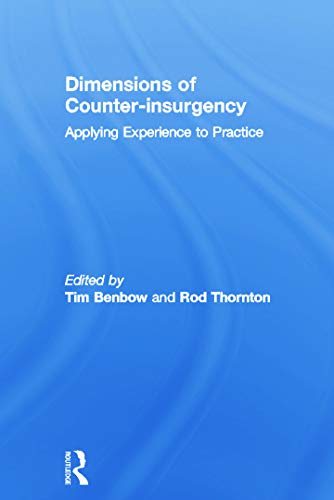 Stock image for Dimensions of Counter-insurgency: Applying Experience to Practice for sale by THE SAINT BOOKSTORE