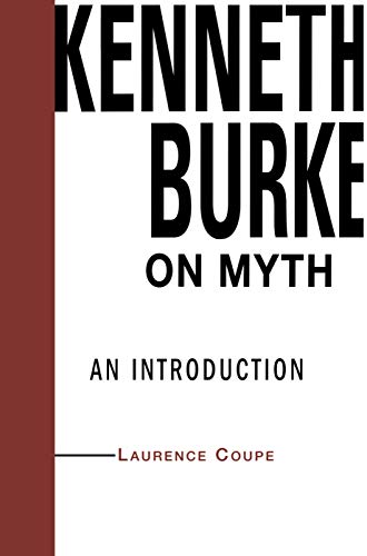 Beispielbild fr Kenneth Burke on Myth zum Verkauf von Blackwell's
