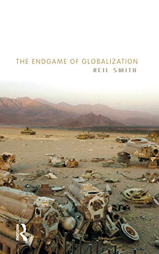 9780415762441: The Endgame of Globalization