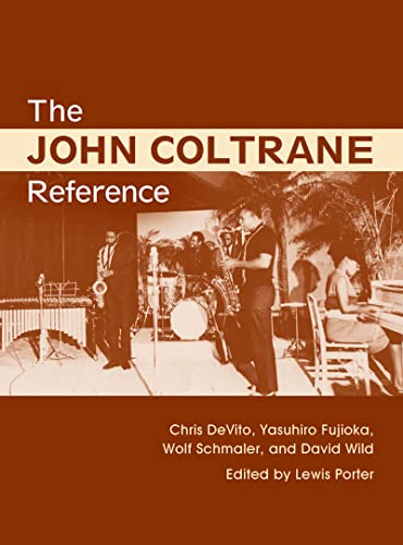 9780415762861: The John Coltrane Reference