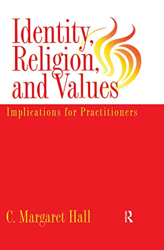 Imagen de archivo de Identity Religion And Values: Implications for Practitioners a la venta por Blackwell's