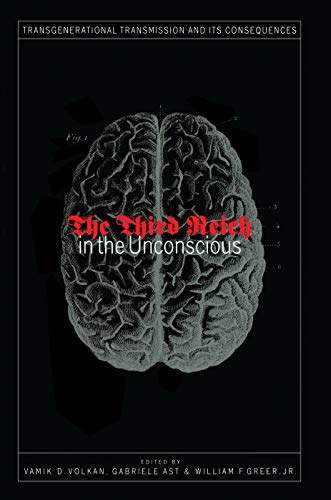 9780415763509: Third Reich in the Unconscious: Transgenerational Transmission and its Consequences