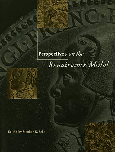 Beispielbild fr Perspectives on the Renaissance Medal zum Verkauf von Blackwell's