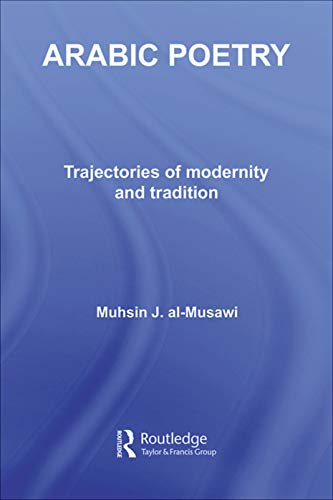 9780415769921: Arabic Poetry: Trajectories of Modernity And Tradition