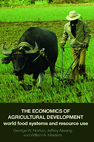 Stock image for The Economics of Agricultural Development: World Food Systems and Resource Use for sale by HPB-Red