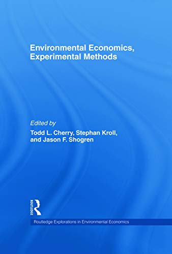 Stock image for Environmental Economics, Experimental Methods (Routledge Explorations in Environmental Economics) for sale by Phatpocket Limited
