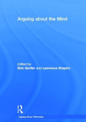 Imagen de archivo de Arguing About the Mind (Arguing About Philosophy) a la venta por Chiron Media