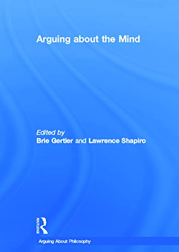 9780415771627: Arguing About the Mind (Arguing About Philosophy)