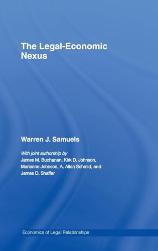 9780415771795: The Legal-Economic Nexus: Fundamental Processes