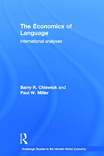 9780415771818: The Economics of Language: International Analyses (Routledge Studies in the Modern World Economy)