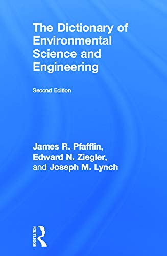 Stock image for The Dictionary of Environmental Science and Engineering (Routledge Dictionaries) for sale by Chiron Media