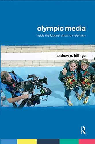 Stock image for Olympic Media: Inside the Biggest Show on Television for sale by Revaluation Books