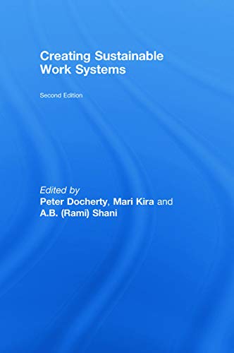 9780415772716: Creating Sustainable Work Systems: Developing Social Sustainability