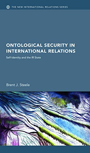 Imagen de archivo de Ontological Security in International Relations: Self-Identity and the IR State (New International Relations) a la venta por Chiron Media