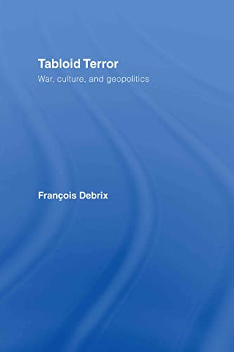 9780415772907: Tabloid Terror: War, Culture, and Geopolitics