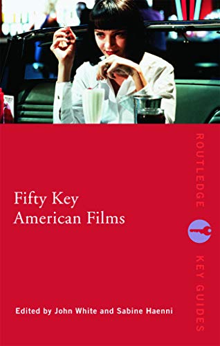 Beispielbild fr Fifty Key American Films (Routledge Key Guides) zum Verkauf von WorldofBooks