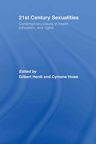 9780415773065: 21st Century Sexualities: Contemporary Issues in Health, Education, and Rights