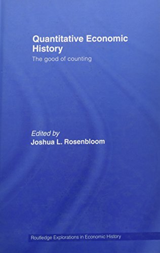 9780415773492: Quantitative Economic History: The good of counting