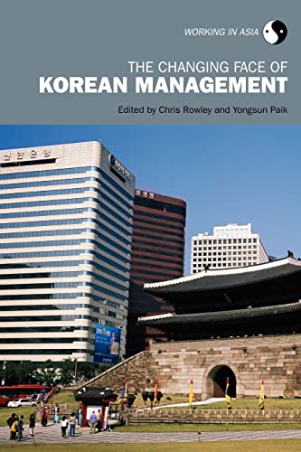 Stock image for The Changing Face of Korean Management (Working in Asia) for sale by medimops