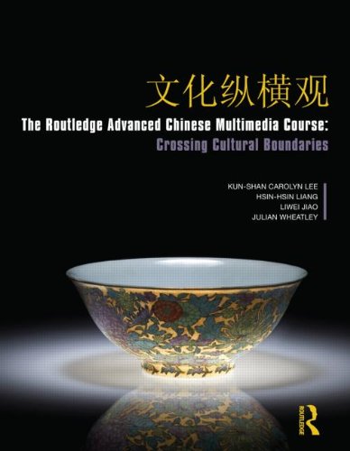 Imagen de archivo de The Routledge Advanced Chinese Multimedia Course: Crossing Cultural Boundaries [With CD (Audio)] a la venta por ThriftBooks-Atlanta