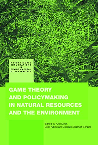 Imagen de archivo de Game Theory and Policy Making in Natural Resources and the Environment a la venta por Anybook.com