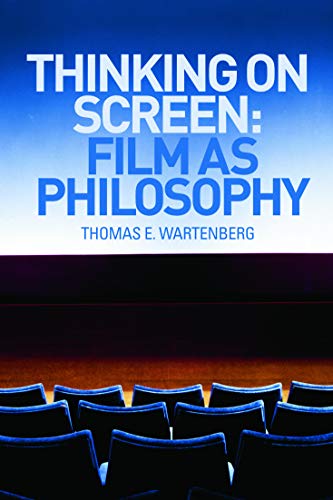 Stock image for Thinking on Screen: Film as Philosophy for sale by KuleliBooks