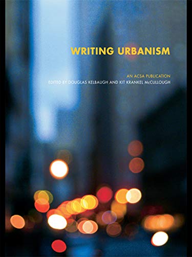 9780415774383: Writing Urbanism: A Design Reader (The ACSA Architectural Education Series)