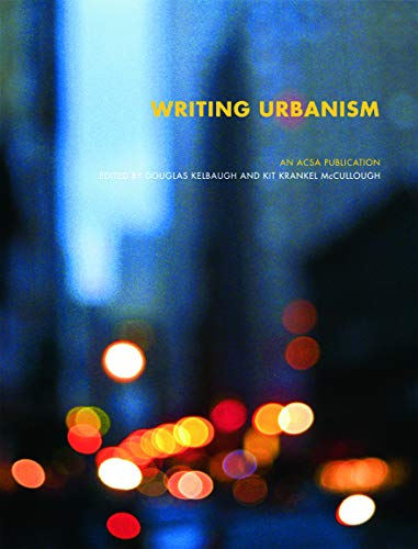 9780415774390: Writing Urbanism: A Design Reader (The ACSA Architectural Education Series)