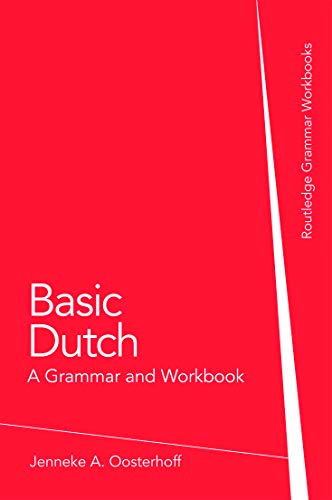 Beispielbild fr Basic Dutch: A Grammar and Workbook (Routledge Grammar Workbooks) zum Verkauf von WorldofBooks