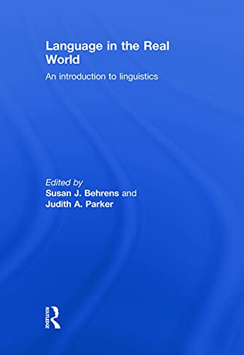 Imagen de archivo de Language in the Real World: An Introduction to Linguistics a la venta por Chiron Media