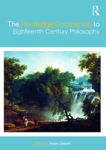 Stock image for The Routledge Companion to Eighteenth Century Philosophy (Routledge Philosophy Companions) for sale by JuddSt.Pancras