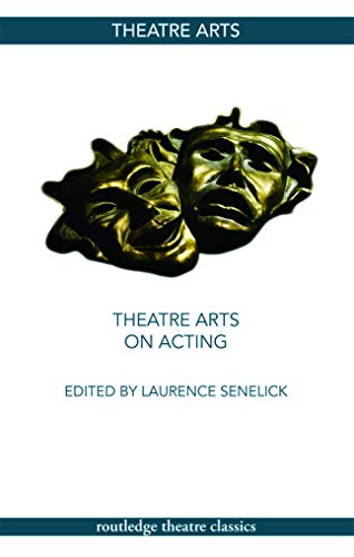 9780415774932: Theatre Arts on Acting (Routledge Theatre Classics)