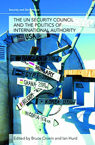 Beispielbild fr The UN Security Council and the Politics of International Authority (Security and Goverance) zum Verkauf von Buchpark