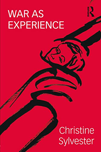 Beispielbild fr War as Experience: Contributions from International Relations and Feminist Analysis zum Verkauf von Blackwell's