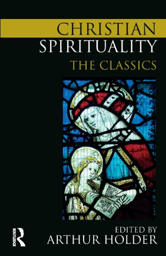 Christian Spirituality: The Classics