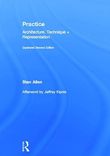 9780415776240: Practice: Architecture, Technique and Representation