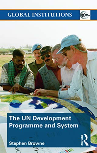 9780415776509: The UN Development Programme and System (Global Institutions)