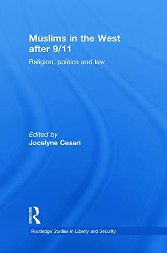 Stock image for Muslims in the West after 911 Religion, Politics and Law Routledge Studies in Liberty and Security for sale by PBShop.store US
