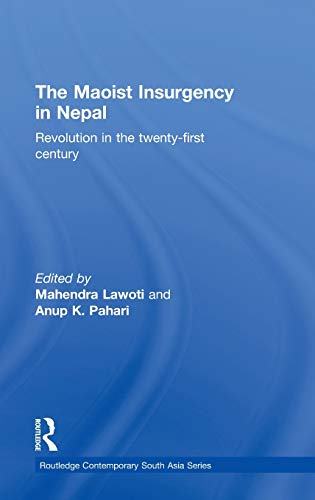 Stock image for The Maoist insurgency in Nepal: Revolution in the twenty-first century for sale by Cotswold Internet Books