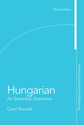 Stock image for Hungarian: An Essential Grammar for sale by Blackwell's