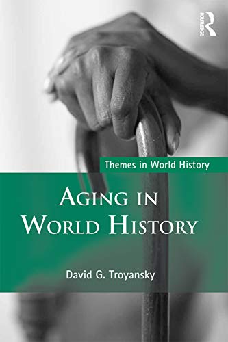 Imagen de archivo de Aging in World History a la venta por ThriftBooks-Dallas