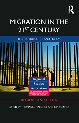Stock image for Migration in the 21st Century: Rights, Outcomes, and Policy: 45 (Regions and Cities) for sale by Reuseabook