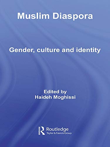 9780415779159: Muslim Diaspora: Gender, Culture and Identity (Routledge Islamic Studies Series)