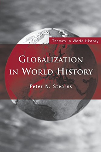 Imagen de archivo de Globalization in World History. Peter N. Stearns a la venta por ThriftBooks-Dallas