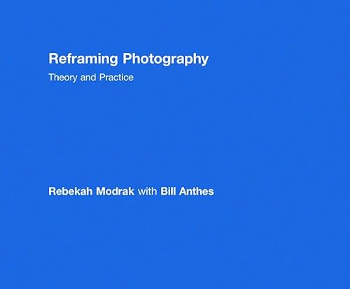 Beispielbild fr Reframing Photography zum Verkauf von Books Puddle