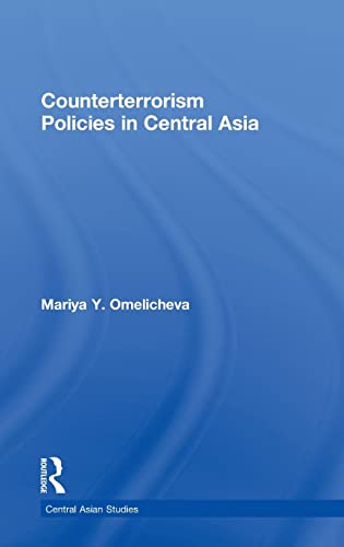 Stock image for Counterterrorism Policies in Central Asia (Central Asian Studies) for sale by Chiron Media