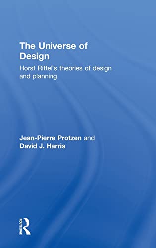 9780415779883: The Universe of Design: Horst Rittel's Theories of Design and Planning