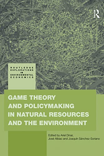 Beispielbild fr Game Theory and Policy Making in Natural Resources and the Environment zum Verkauf von Blackwell's